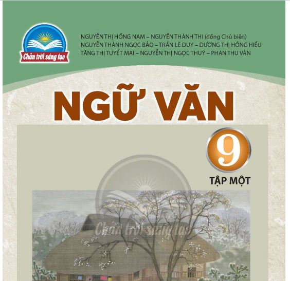SÁCH GIÁO KHOA NGỮ VĂN 9 TẬP 1 CHÂN TRỜI SÁNG TẠO Miễn phí